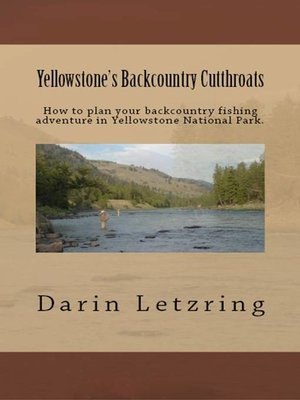 cover image of Yellowstone's Backcountry Cutthroats